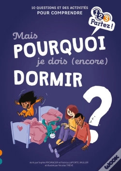 Capa do artigo Mais Pourquoi Je Dois (Encore) Dormir ?