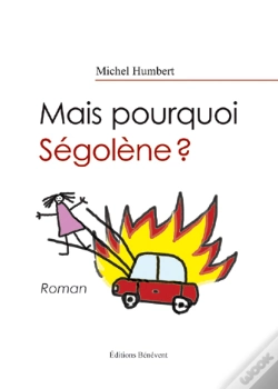 Capa do artigo Mais Pourquoi Ségolène ?