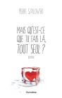 Mais Qu Est-Ce Que Tu Fais La, Tout Seul ? - Preview