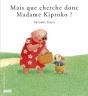 Mais Que Cherche Donc Mme Kiproko - Preview