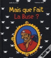 Capa do artigo Mais Que Fait La Buse ?