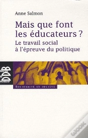 Capa do artigo Mais Que Font Les Éducateurs ? : Le Travail Social À L