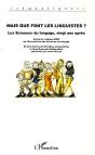 Mais Que Font Les Linguistes ? Les Sciences Du Langage, Vingt Ans Apres - Preview
