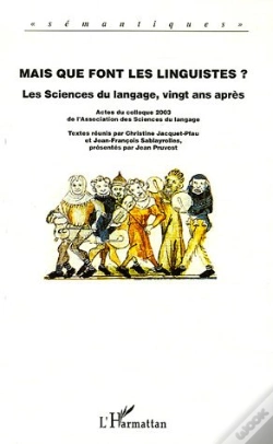 Capa do artigo Mais Que Font Les Linguistes ? Les Sciences Du Langage, Vingt Ans Apres
