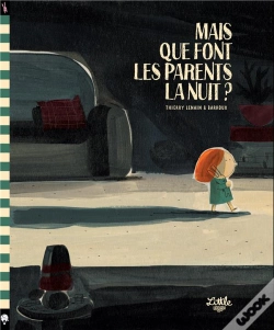 Capa do artigo Mais Que Font Les Parents La Nuit ?