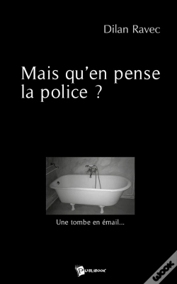 Capa do artigo Mais Qu'En Pense La Police ?
