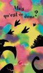 Mais Qu'Est-Ce Donc ? - Preview