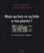 Mais Qu'Est-Ce Qu'Elle A Ma Plante ? - Preview