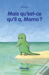 Mais Qu'Est-Ce Qu'Il A, Momo ?