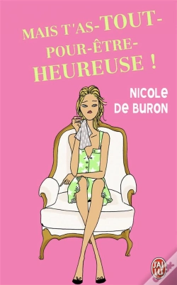 Capa do artigo Mais T'As-Tout Pour Etre Heureuse