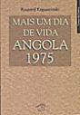Mais um Dia de Vida - Angola 1975 - Preview