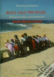 Capa do artigo Mais Vale Prevenir...