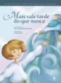Mais Vale Tarde do que Nunca - Preview