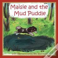 Maisie And The Mud Puddle