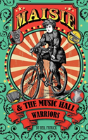 Maisie & The Music Hall Warriors - Preview