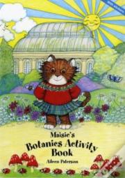 Maisie'S Botanic Activity Book