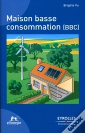 Maison Basse Consommation (Bbc)
