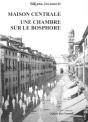 Maison Centrale ; Une Chambre Sur Le Bosphore - Preview