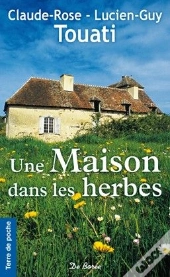 Maison Dans Les Herbes (Une)