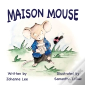 Maison Mouse