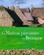 Maison Paysanne En Bretagne 2500 Ans D'Habitat Rural - Preview