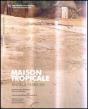 Maison Tropicale - Preview