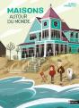 Maisons Autour Du Monde - Preview