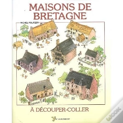 Capa do artigo Maisons Bretonnes À Couper Et Coller