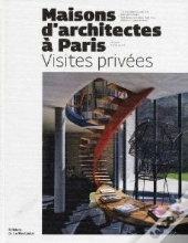Maisons D'Architectes À Paris