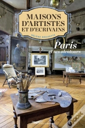 Maisons D'Artistes Et D'Écrivains