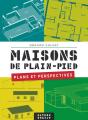 Maisons De Plain-Pied, Plans Et Perspectives - Preview