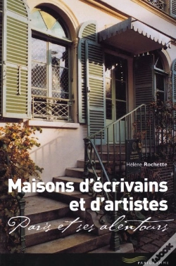 Capa do artigo Maisons D'Ecrivains Et D'Artistes ; Paris Et Ses Alentours