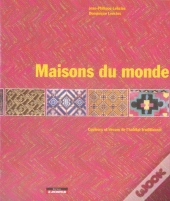 Maisons Du Monde ; Couleurs Et Décors Dans L'Habitat Traditionnel