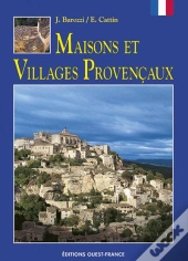 Maisons Et Villages Provencaux