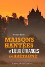 Maisons Hantees En Bretagne - Preview