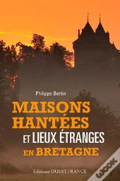 Maisons Hantees En Bretagne