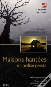 Maisons Hantées Et Poltergeists