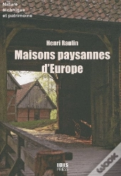 Maisons Paysannes D'Europe