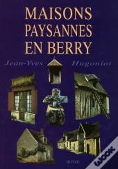 Maisons Paysannes En Berry