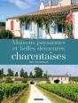 Maisons Paysannes Et Belles Demeures Charentaises - Preview