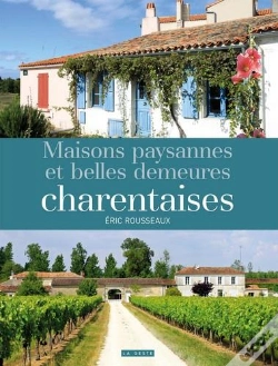 Capa do artigo Maisons Paysannes Et Belles Demeures Charentaises