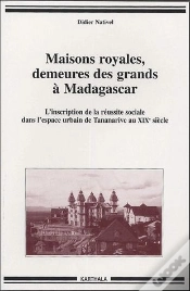 Capa do artigo Maisons Royales, Demeures Des Grands À Madagascar ; L