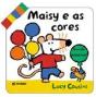 Maisy e as Cores - Preview