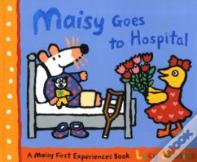 Maisy Goes To Hospital