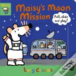 Maisy'S Moon Mission: Pull, Slide And Play!