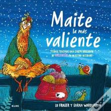Maite La Mas Valiente