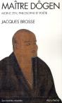 Maître Dôgen ; Moine Zen, Philosophe Et Poète - Preview