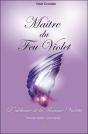 Maître Du Feu Violet : L'Alchimie De La Flamme Violette - Preview