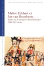 Maître Eckhart Et Jan Van Ruusbroec : Études Sur La Mystique « Rhéno-Flamande » (Xiiie-Xive Siècle) - Preview