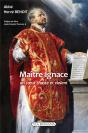 Maître Ignace : Un Coeur Chaste Et Violent - Preview